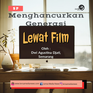 menghancurkan generasi lewat film