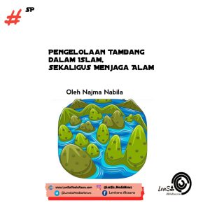 Pengelolaan tambang dan penjagaan alam