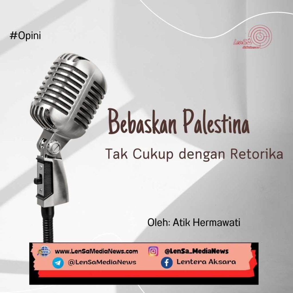 Bebaskan Palestina Tak Cukup dengan Retorika