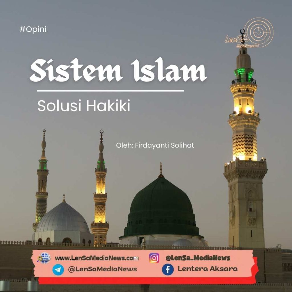 Sistem Islam Solusi Hakiki