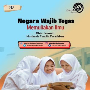 MemuliakanIlmu-LenSaMediaNews