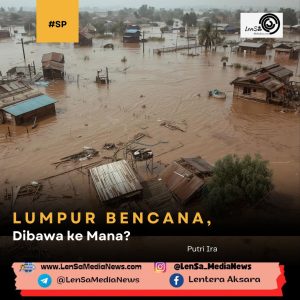 lumpur bencana dibawa ke mana