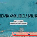 Negara Gagal Kelola Banjir