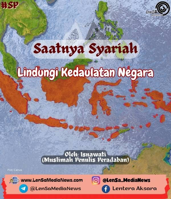 SP, Syariah Lindungi Kedaulatan Negara, LenSaMedia