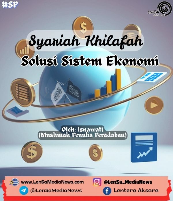 SP, Syariah Solusi Sistem Ekonomi, LenSaMediaNews