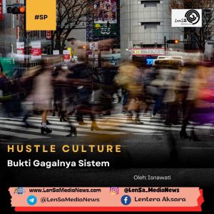 hustle culture bukti gagal sistem