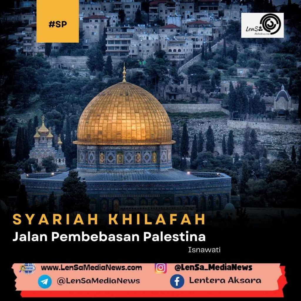 syariah khilafah jalan pembebasan palestina