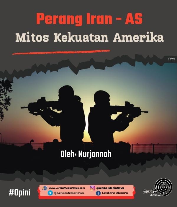 Perang Iran AS, LenSa Media News, Opini