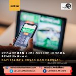 Kecanduan Judi Online hingga Pembunuhan: Kapitalisme Rusak dan Merusak