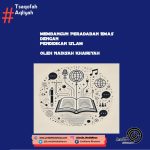 Membangun Peradaban Emas dengan Pendidikan Islam