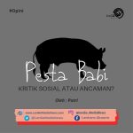 Pesta Babi: Kritik Sosial atau Ancaman?