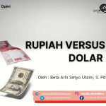 Rupiah Versus Dolar