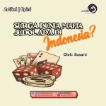 Surga Dunia Mafia Judol ada di Indonesia?