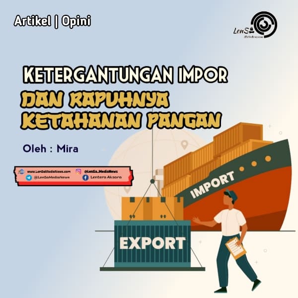 ImporKetergantungan-LenSaMediaNews