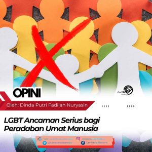 LGBT Ancaman Serius bagi Peradaban Umat Manusia