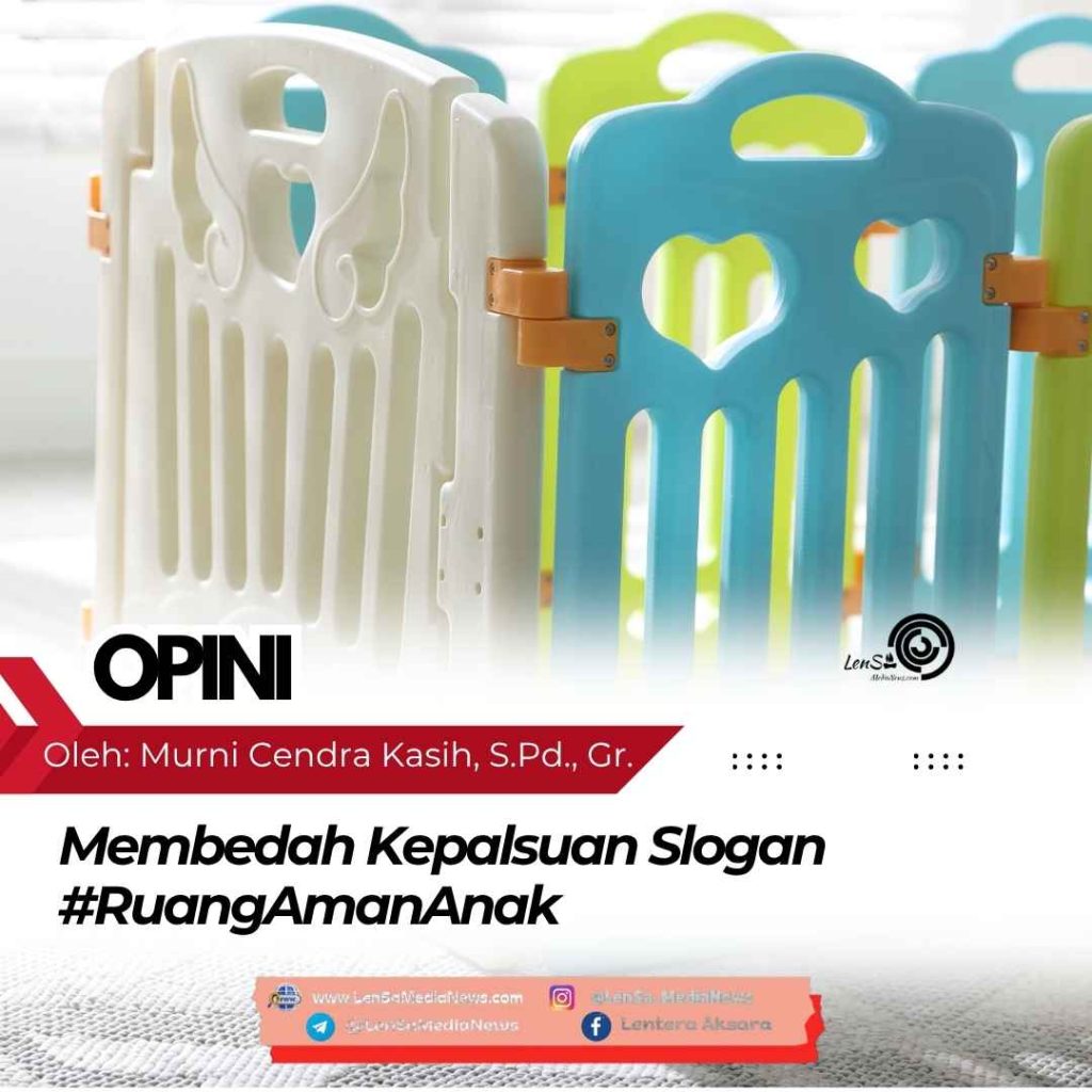 Membedah Kepalsuan Slogan #RuangAmanAnak