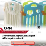 Membedah Kepalsuan Slogan #RuangAmanAnak