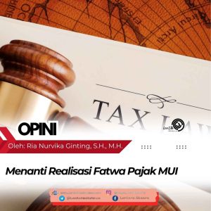 Menanti Realisasi Fatwa Pajak MUI