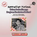 Kematian Yurizal, Belum Berkualitasnya Program Kesehatan Nasional