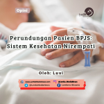 Perundungan Pasien BPJS: Sistem Kesehatan Nirempati