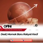 Desil, Momok Baru Rakyat Kecil