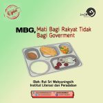 MBG, Mati Bagi Rakyat Tidak Bagi Goverment