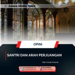 Santri dan Arah Perjuangan