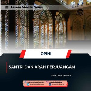 Santri dan Arah Perjuangan